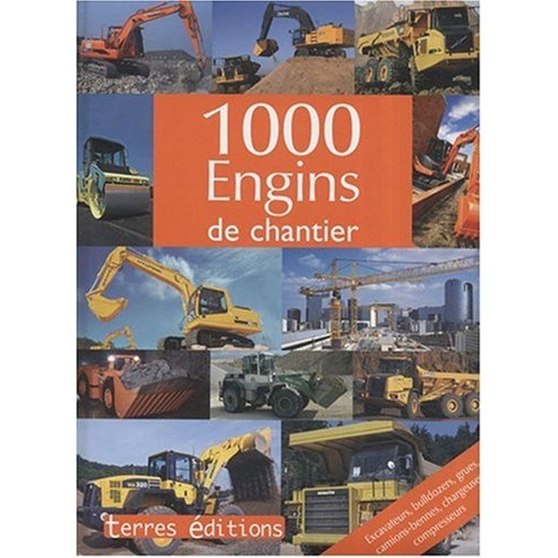 1000 Engins de chantier