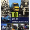 100 ans de transport routier