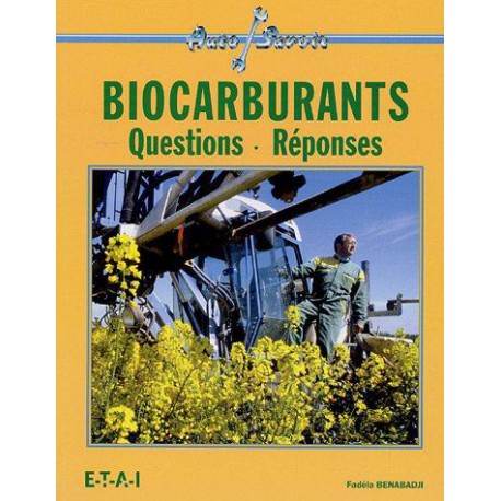 Biocarburants : Questions – Réponses