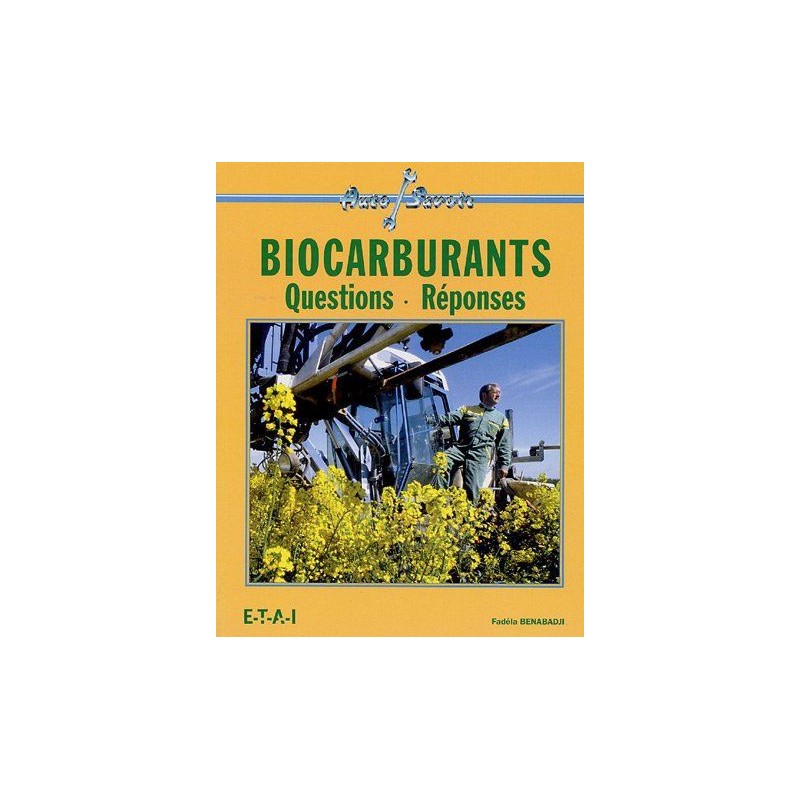 Biocarburants : Questions – Réponses