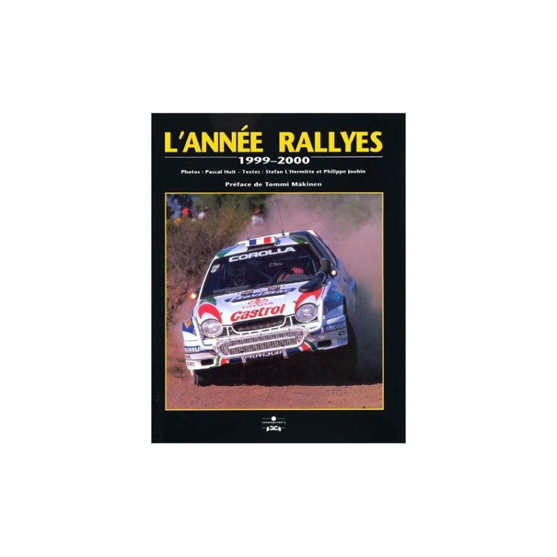 L'Année Rallyes : 1999-2000