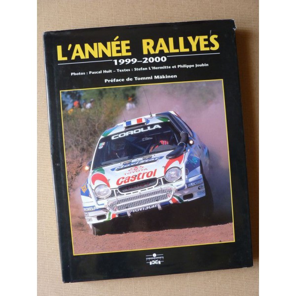 L'année rallyes 1999-2000 de Stefan L'hermitte, Philippe Joubin, Pascal