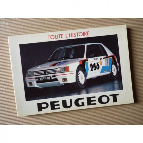 Toute l'histoire n°12, Peugeot