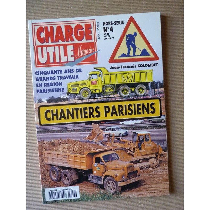 Charge Utile HS n°4, Chantiers Parisiens, 50 ans de grands travaux