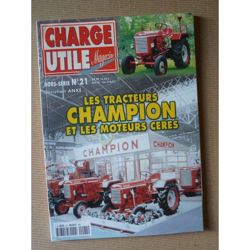 Charge Utile HS n°21, Les tracteurs Champion et les moteurs Céres