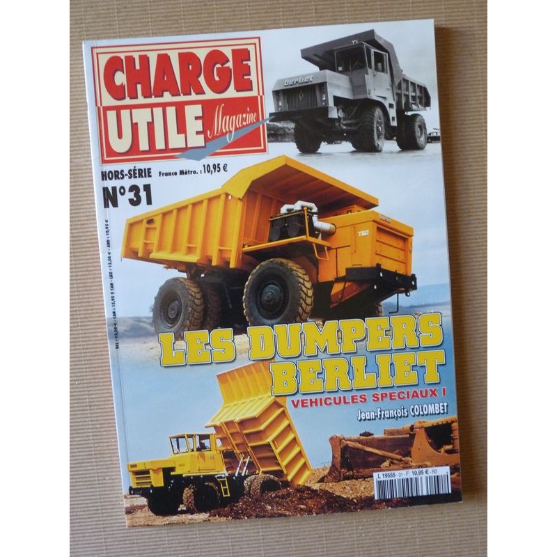 Charge Utile HS n°31, Les Dumpers Berliet, Véhicules spéciaux