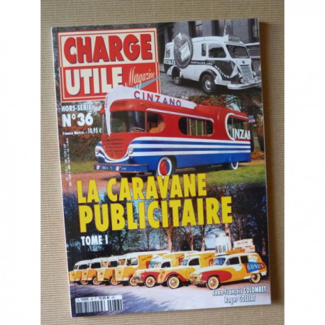 Charge Utile HS n°36, La caravane publicitaire (tome 1)
