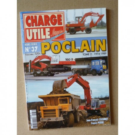 Poclain Tome 2 Charge Utile Magazine, French text 1974-1989 