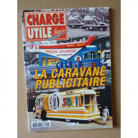 Charge Utile HS n°42, La caravane publicitaire (tome 2)