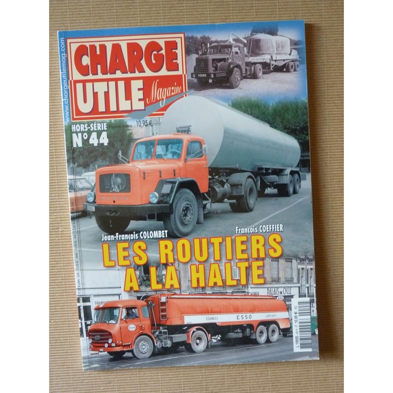 Charge Utile HS n°44, Les routiers à la halte