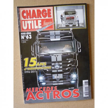 Charge Utile HS n°63, Mercedes Actros 1996-2011, 15 ans d'innovation