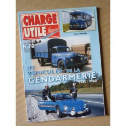 Charge Utile HS n°72, Les véhicules de la Gendarmerie 1945-1980