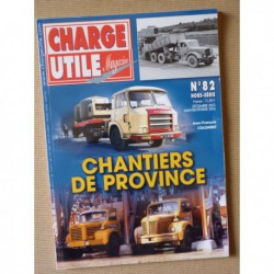Charge Utile HS n°82, Chantiers de Province