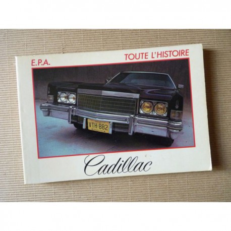 Toute l'histoire n°39, Cadillac