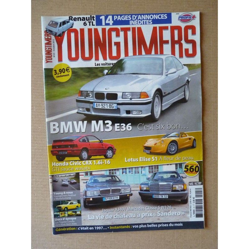 Youngtimers n°25, BMW M3 E36, Honda Civic CRX, Lotus Elise S1, Renault 6, Jaguar Sovereign XJ40, Mercedes 300SE w126