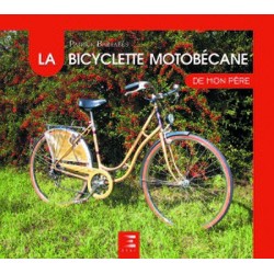 La Bicyclette Motobecane de mon père