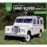 Le Land Rover Series 1, 2 et 3 de mon père