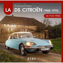 La Citroën DS de mon père (1968-1976), tome 2