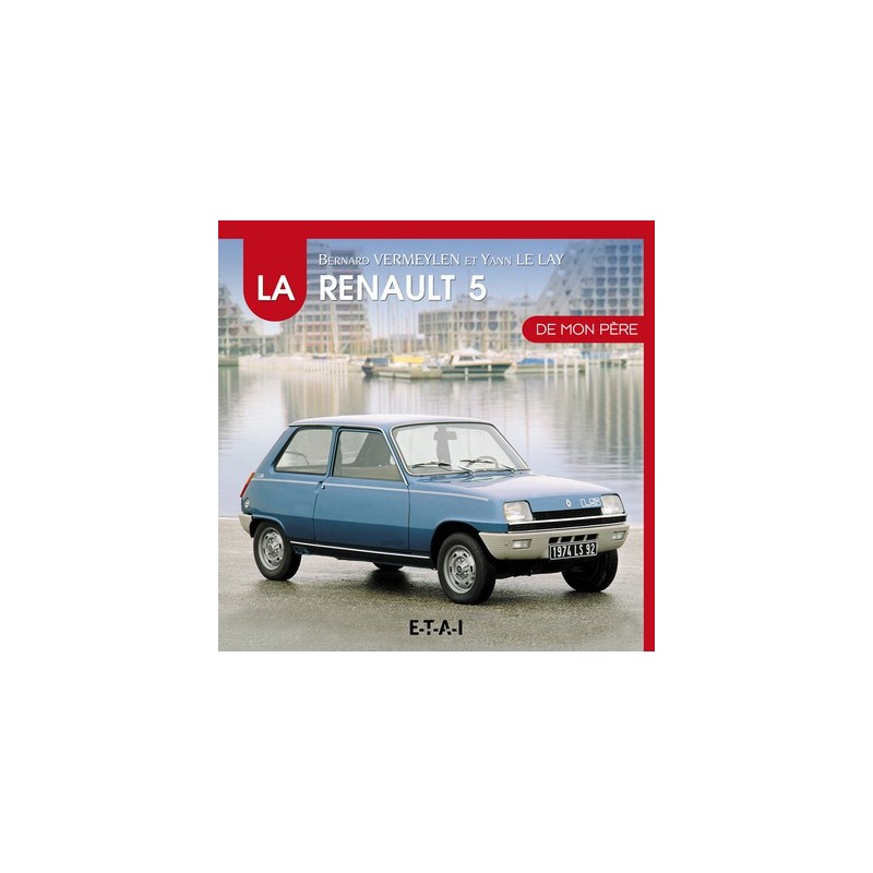 La Renault 5 de mon père