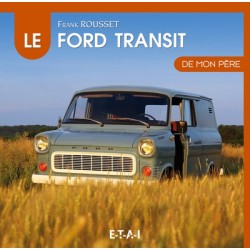 Le Ford Transit I de mon père