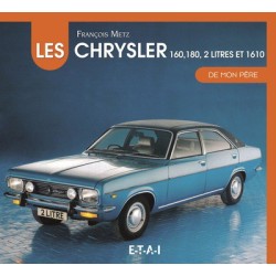 Les Chrysler 160, 180 et 2 Litres de mon père