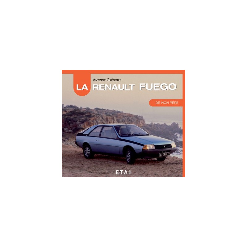 La Renault Fuego de mon père