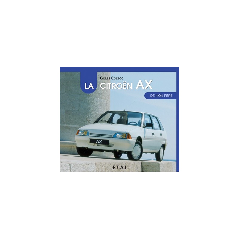 La Citroën AX de mon père