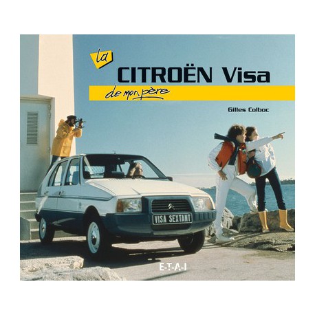 La Citroën Visa de mon père