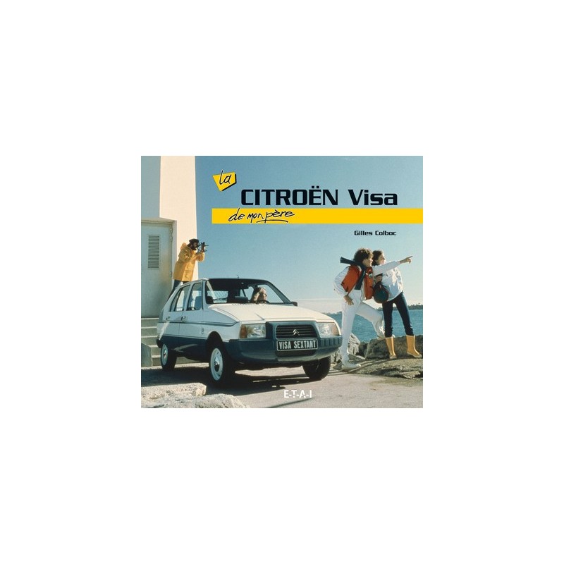 La Citroën Visa de mon père