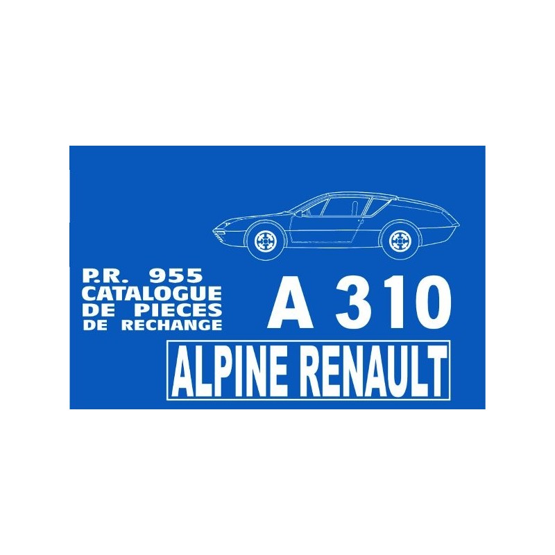 Alpine A310 1600VE et 1600VF, catalogue de pièces